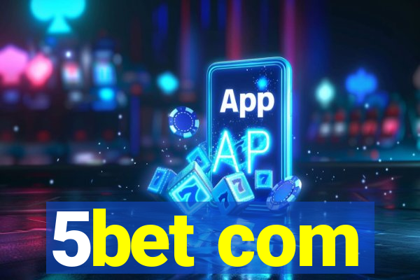 5bet com